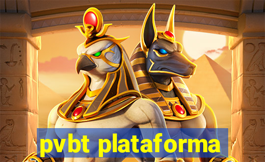 pvbt plataforma